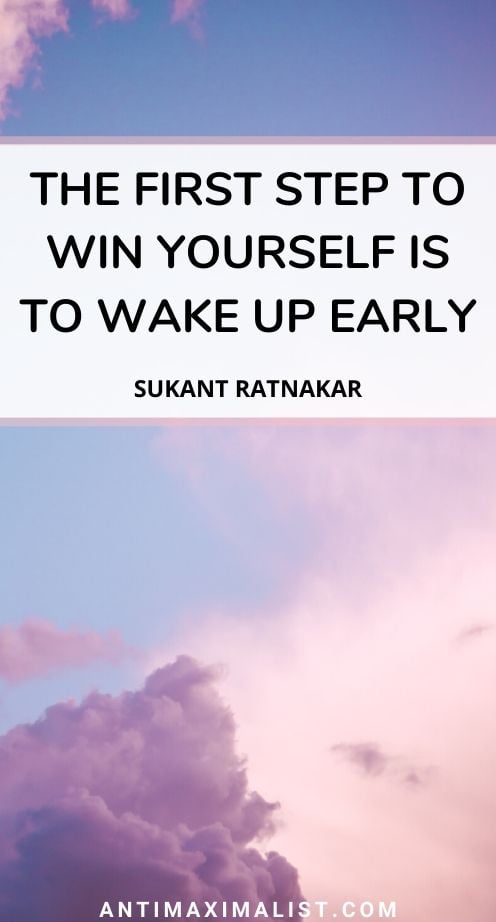 11 Wake Up Early Quotes Winning Starts In The Morning Antimaximalist