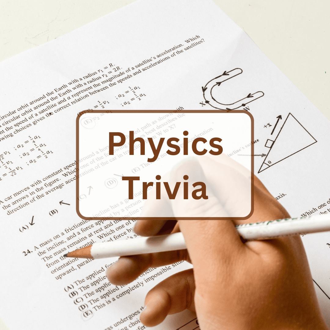 Physics trivia