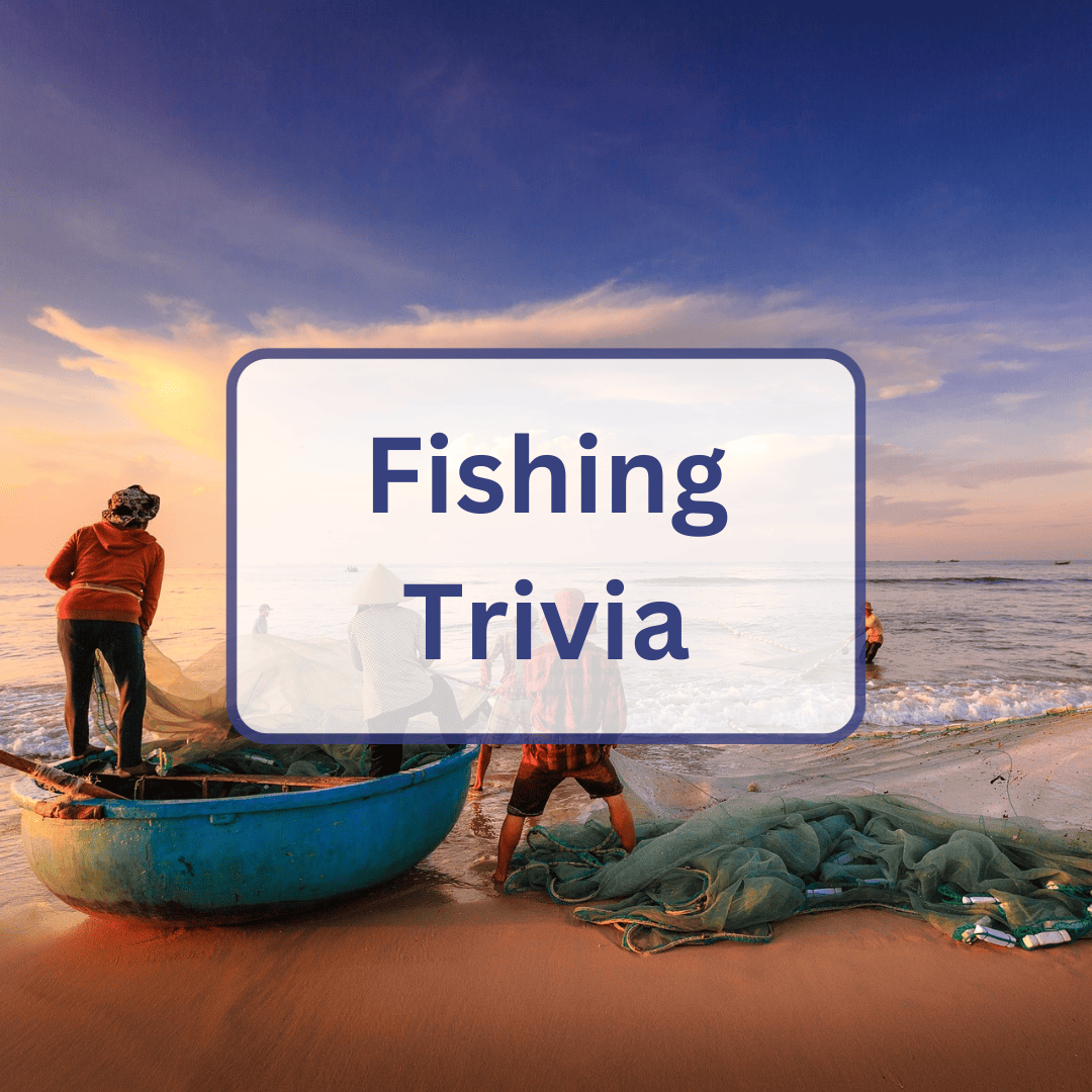 Fishing trivia