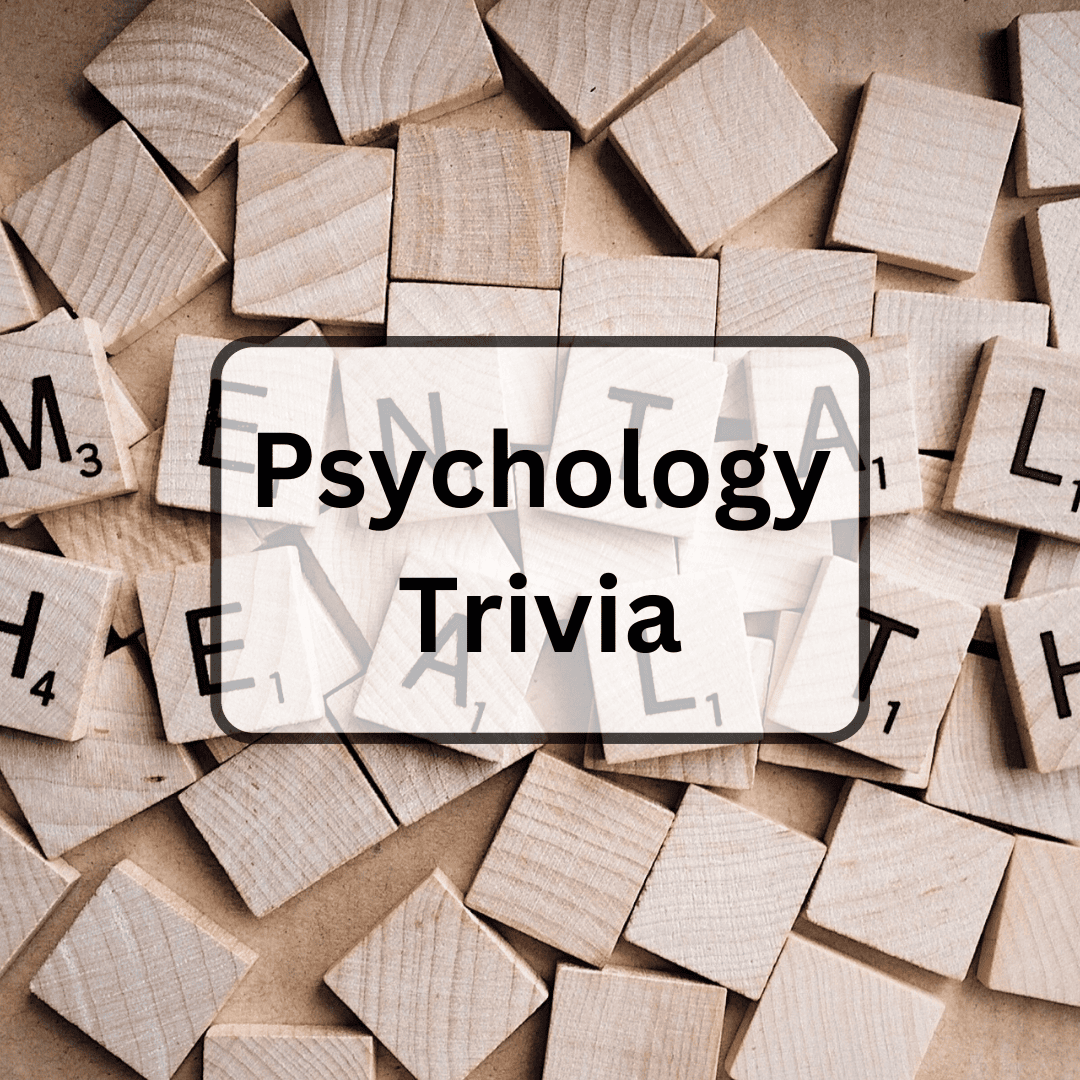 Psychology trivia