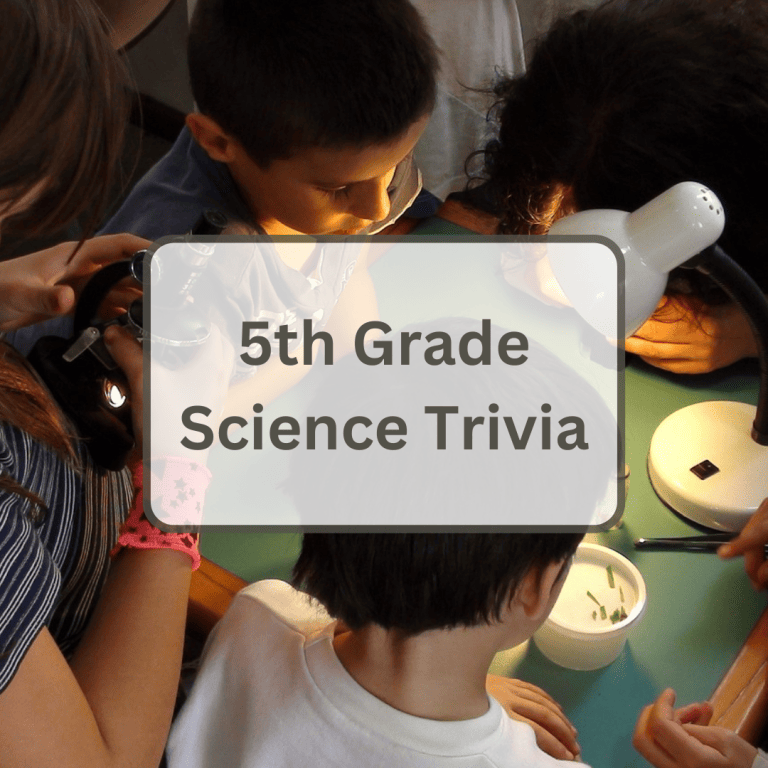 43 5th grade science trivia questions and answers